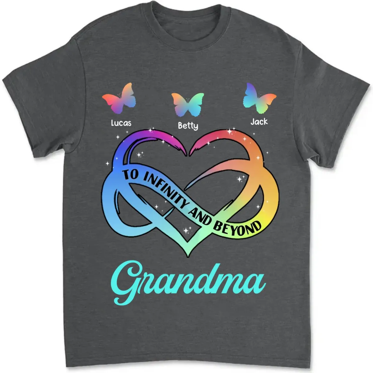 Grandma - To Infinity And Beyond Butterfly Heart - Personalized Unisex T-shirt